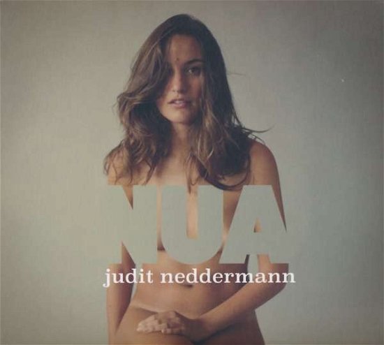 Judit Neddermann · Nua (CD) (2018)