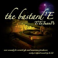 Cover for DJ Tito Juanpe · The Bastard'e (LP) (2017)