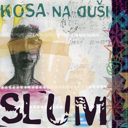 Cover for Slum · Kosa na du?i (CD) (2021)