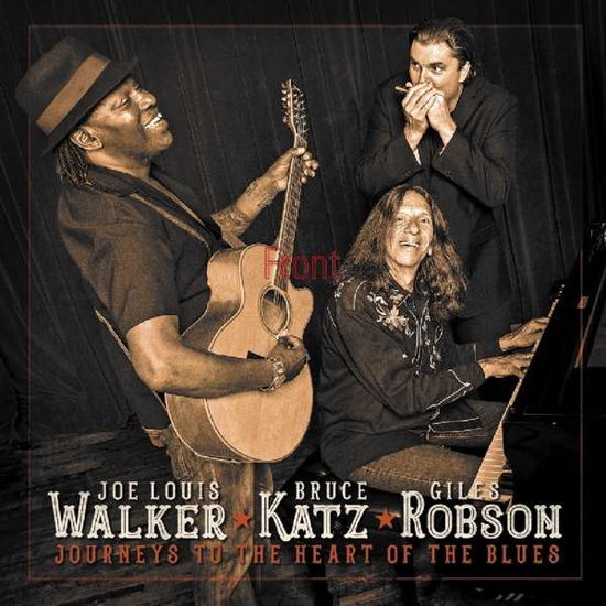 Walker, Katz & Robson · Journeys To The Heart Of The Blues (CD) (2018)