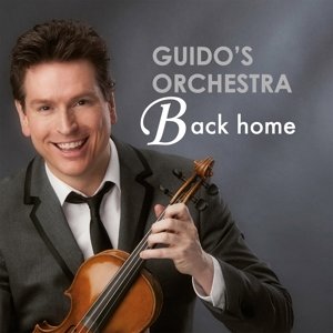 Guido's Ochestra · Back Home - Live In Concert (DVD) (2016)