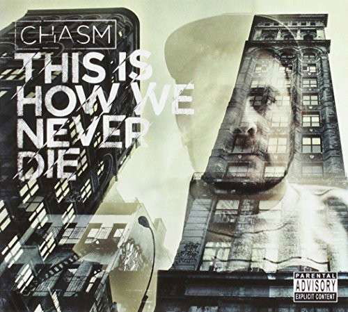 This is How We Never Die - Chasm - Muzyka - OBESE - 9335078001989 - 1 maja 2012