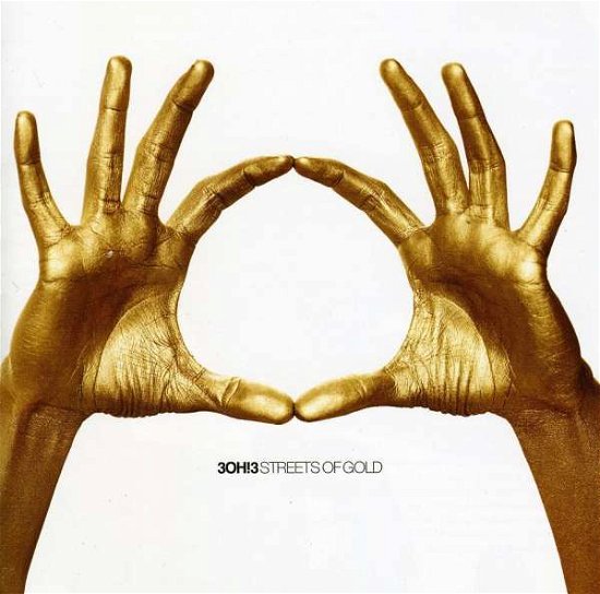 Cover for 3oh!3 · Streets of Gold (Incl. 2 Bonus Tracks) (CD) [Bonus Tracks edition] (2010)