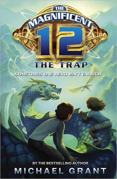 Cover for Michael Grant · The Trap - The Magnificent 12 (Paperback Book) (2012)