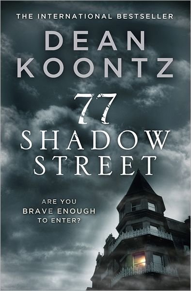 Cover for Dean Koontz · 77 Shadow Street (Paperback Book) (2012)