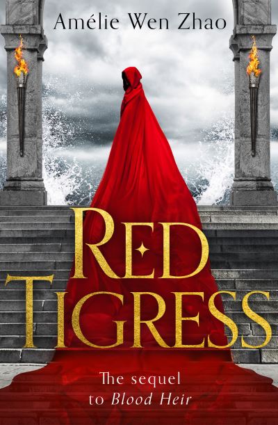 Cover for Amelie Wen Zhao · Red Tigress - Blood Heir Trilogy (Paperback Book) (2022)