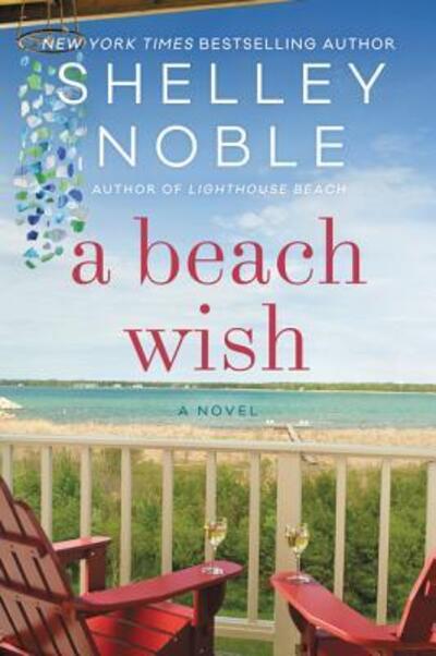 Cover for Shelley Noble · A Beach Wish: A Novel (Pocketbok) (2019)