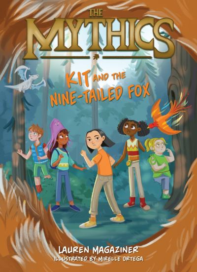 Lauren Magaziner · The Mythics #3: Kit and the Nine-Tailed Fox - Mythics (Paperback Book) (2024)