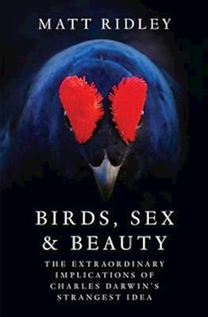 Cover for Ridley Matt · Birds Sex &amp; Beauty (Book) (2025)
