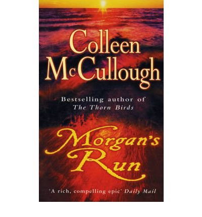 Cover for Colleen McCullough · Morgan's Run: a breathtaking and absorbing family saga from the international bestselling author of The Thorn Birds (Paperback Bog) (2001)