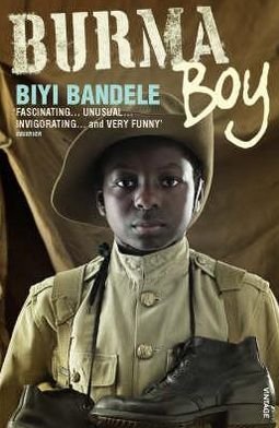 Cover for Biyi Bandele · Burma Boy (Paperback Book) (2008)
