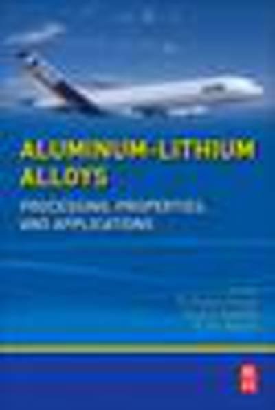 Cover for N. Eswara Prasad · Aluminum-Lithium Alloys: Processing, Properties, and Applications (Hardcover Book) (2013)
