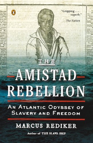 Cover for Marcus Rediker · The Amistad Rebellion: an Atlantic Odyssey of Slavery and Freedom (Paperback Book) [Reprint edition] (2013)