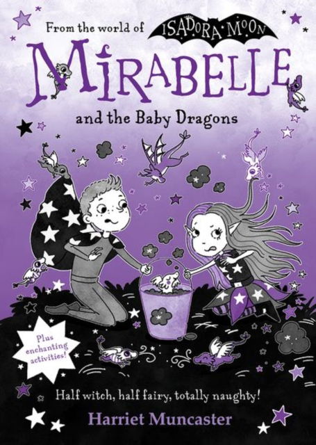 Mirabelle and the Baby Dragons - Harriet Muncaster - Boeken - Oxford University Press - 9780192787989 - 5 september 2024