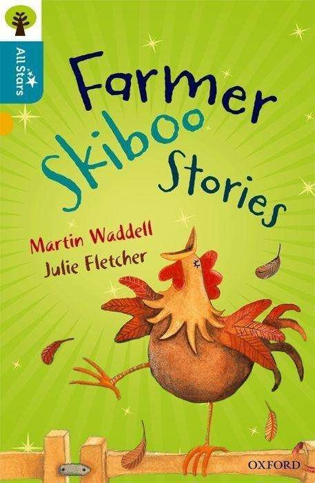 Cover for Waddell · Oxford Reading Tree All Stars: Oxford Level 9 Farmer Skiboo Stories: Level 9 - Oxford Reading Tree All Stars (Taschenbuch) (2016)