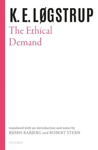 Cover for K. E. Løgstrup · The Ethical Demand - Selected Works of K.E. Logstrup (Hardcover Book) (2020)