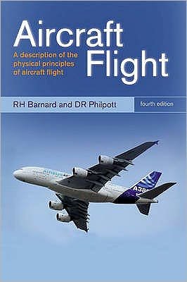 Cover for R.H. Barnard · Aircraft Flight: A description of the physical principles of aircraft flight (Pocketbok) (2009)