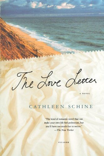 Cover for Cathleen Schine · The Love Letter: a Novel (Paperback Book) [First Ed edition] (2007)