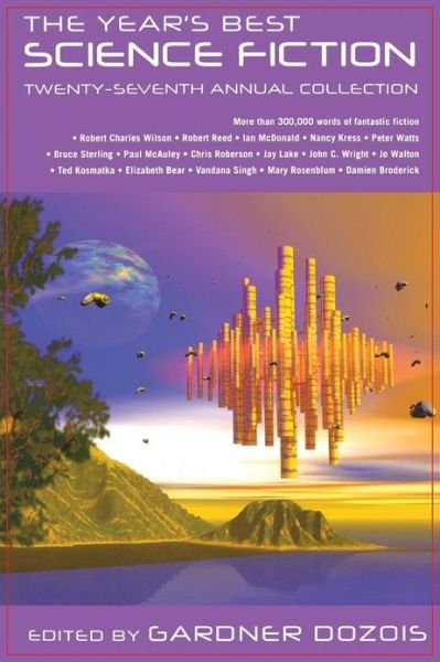 Cover for Gardner Dozois · The Year's Best Science Fiction: Twenty-Seventh Annual Collection - Year's Best Science Fiction (Paperback) (Pocketbok) [27th edition] (2010)