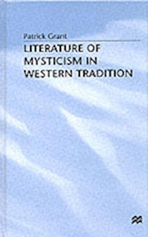 Cover for P. Grant · Literature of Mysticism in Western Tradition (Hardcover Book) (1983)