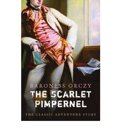 Cover for Baroness Orczy · The Scarlet Pimpernel (Paperback Book) (2005)
