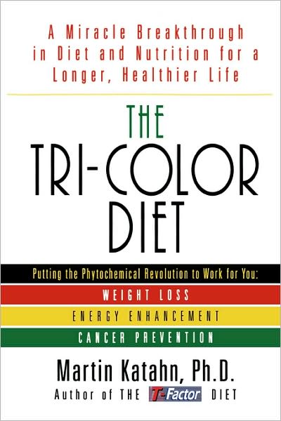 Cover for Katahn, Martin (Vanderbilt University) · The Tri-Color Diet (Paperback Book) (2024)