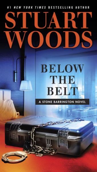 Cover for Stuart Woods · Below the Belt - A Stone Barrington Novel (Bok) (2017)