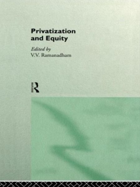 Cover for V Ramanadham · Privatization and Equity (Hardcover Book) (1995)