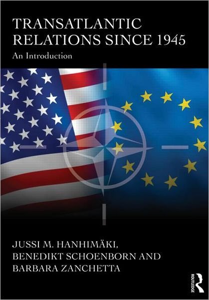 Cover for Jussi Hanhimaki · Transatlantic Relations since 1945: An Introduction (Paperback Book) (2012)