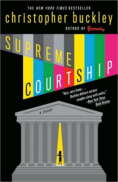 Cover for Christopher Buckley · Supreme Courtship (Paperback Book) [1 Reprint edition] (2009)