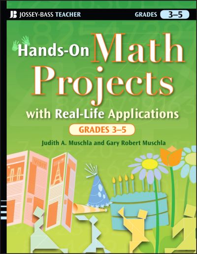 Cover for Judith A. Muschla · Hands-on math projects with real-life applications (Book) [1st edition] (2009)