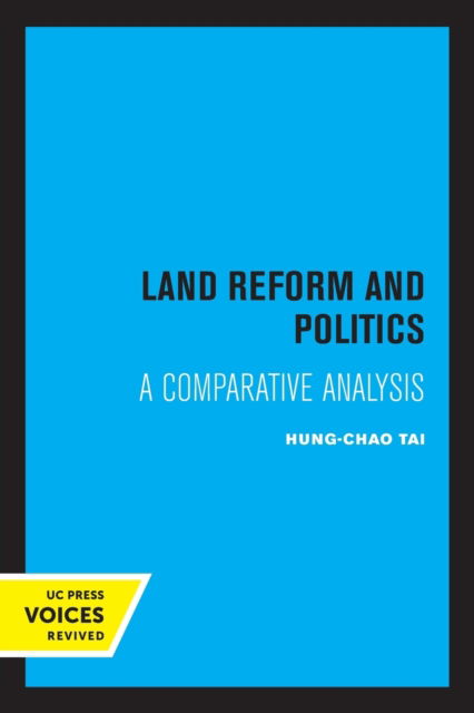 Cover for Hung-chao Tai · Land Reform and Politics: A Comparative Analysis (Taschenbuch) (2022)