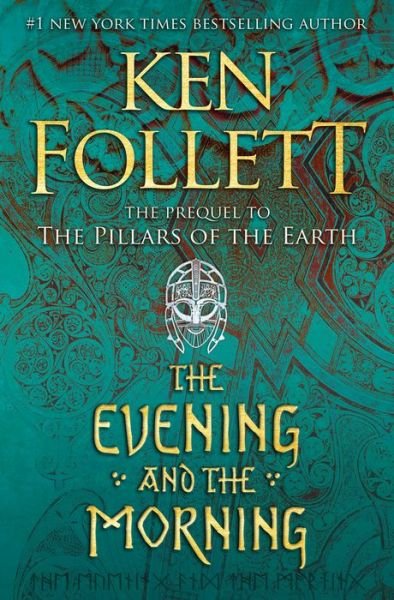 Cover for Ken Follett · Evening and the Morning (Inbunden Bok) (2020)