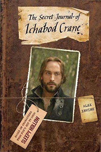 Cover for Alex Irvine · The Secret Journal of Ichabod Crane (Sleepy Hollow) (Paperback Book) (2014)