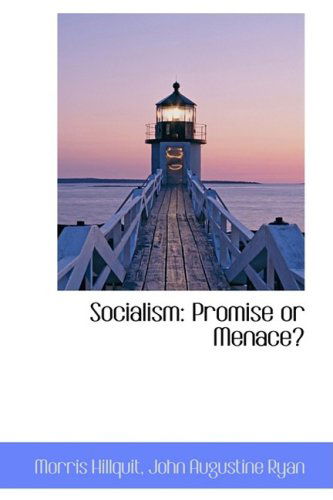 Cover for Morris Hillquit · Socialism: Promise or Menace? (Hardcover Book) (2008)