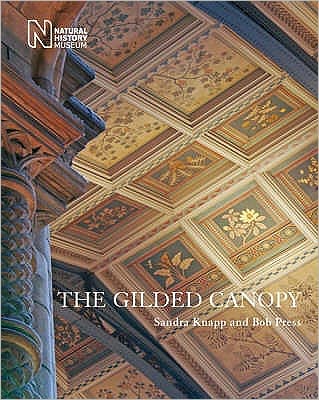 Cover for Sandra Knapp · The Gilded Canopy - Botanical Ceiling Panels of the Natural History Museum (Hardcover Book) (2005)