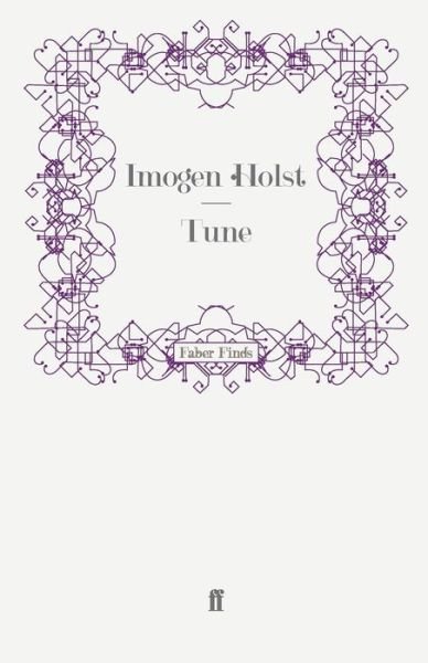 Cover for Imogen Holst · Tune (Pocketbok) [Main edition] (2008)