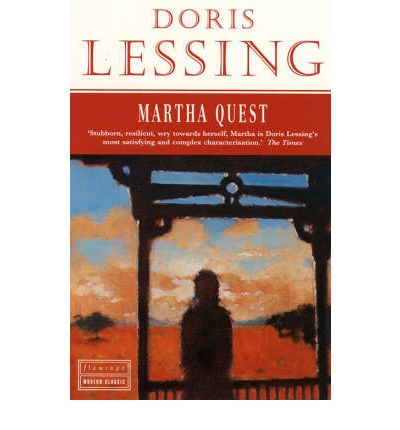 Martha Quest - Doris Lessing - Kirjat - HarperCollins Publishers - 9780586089989 - maanantai 19. elokuuta 1996