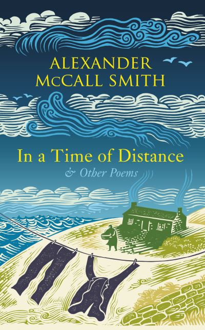 Cover for Alexander McCall Smith · In a Time of Distance (Book) (2022)