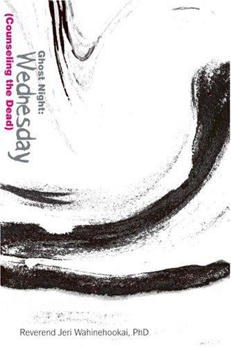 Cover for Jeri Wahinehookai · Ghost Night: Wednesday: (Counseling the Dead) (Paperback Book) (2004)