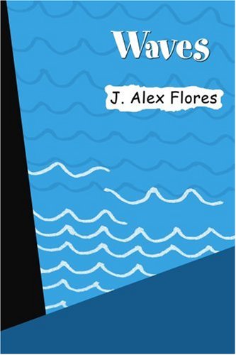 Cover for J. Flores · Waves (Paperback Book) (2005)
