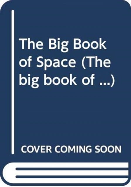 Cover for Robin Kerrod · The Big Book of Space - The big book of ... (Kartonbuch) (1988)