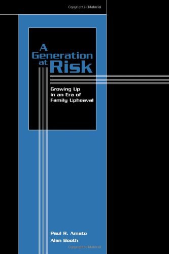 Cover for Paul R. Amato · A Generation at Risk: Growing Up in an Era of Family Upheaval (Pocketbok) (2000)