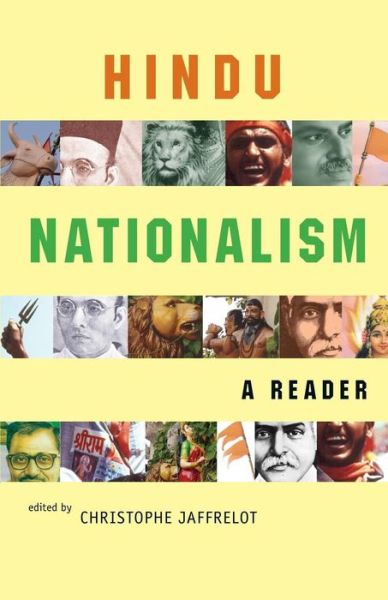 Hindu Nationalism: A Reader - Christophe Jaffrelot - Livros - Princeton University Press - 9780691130989 - 19 de agosto de 2007