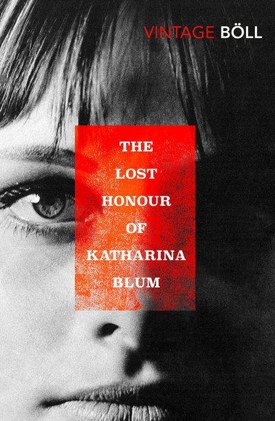 Cover for Heinrich Boll · The Lost Honour of Katharina Blum (Paperback Bog) (1993)