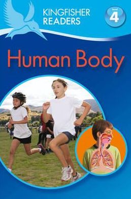 Cover for Anita Ganeri · Kingfisher Readers: Human Body (Level 4: Reading Alone) (N/A) (2013)