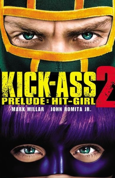 Cover for Mark Millar · Kick-ass 2 Prelude (Pocketbok) (2013)