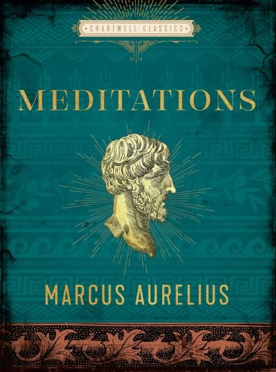 Cover for Marcus Aurelius · Meditations - Chartwell Classics (Hardcover bog) (2021)