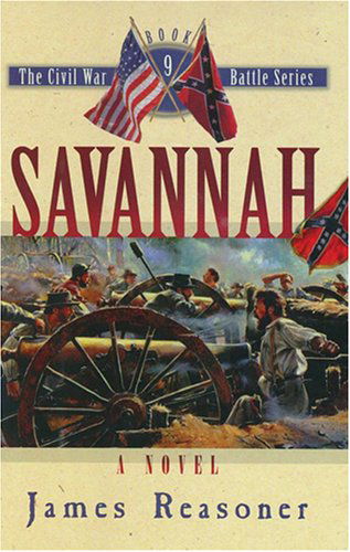 Cover for James Reasoner · Savannah (The Civil War Battle Series, Book 9) (Hörbuch (CD)) [Unabridged edition] (2006)