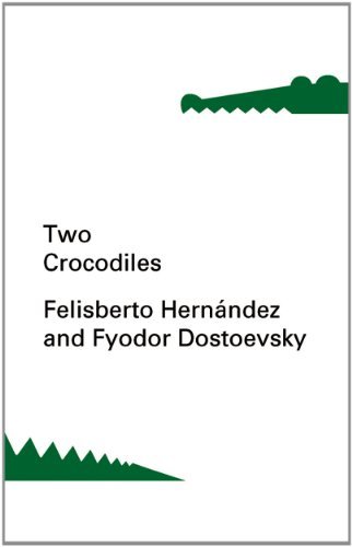 Cover for Felisberto Hernandez · Two Crocodiles (New Directions Pearls) (Paperback Book) [Reprint edition] (2013)